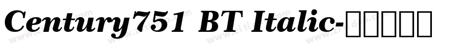 Century751 BT Italic字体转换